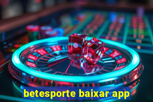 betesporte baixar app